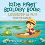 Kids First Biology Book