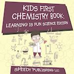 Kids First Chemistry Book