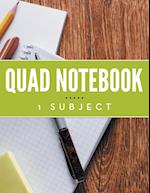 Quad Notebook - 1 Subject