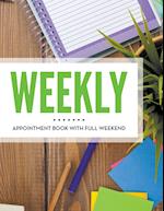 Weekly Appointment Book With Full Weekend