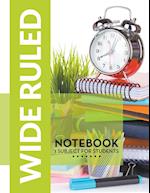 Wide Ruled Notebook - 1 Subject for Students
