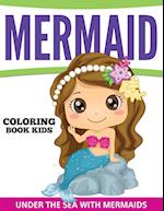 Mermaid Coloring Book Kids