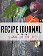 Recipe Journal - Blank Cookbook