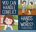 You Can Handle Conflict