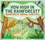 How High in the Rainforest?