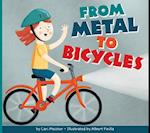 From Metal to Bicycles