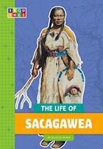The Life of Sacagawea