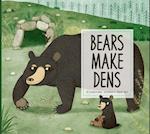 Bears Make Dens