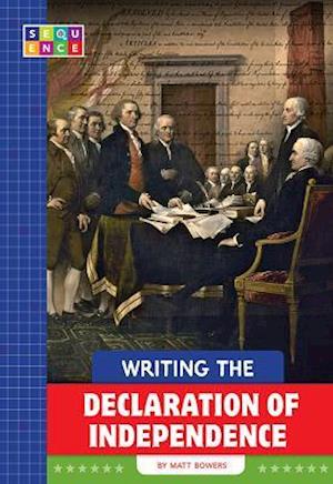 Writing the Declaration of Independence