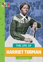 The Life of Harriet Tubman