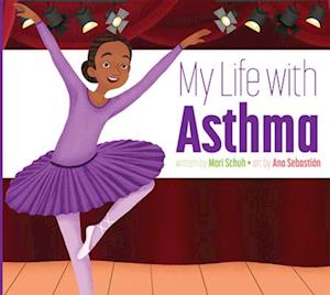 My Life with Asthma