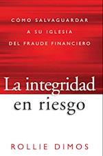 La integridad en riesgo