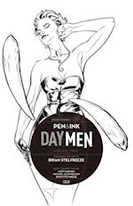 Day Men: Pen & Ink #2