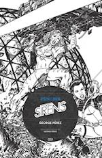 George Perez's Sirens: Pen & Ink #1
