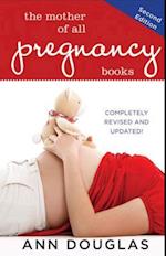 The Mother of All Pregnancy Books