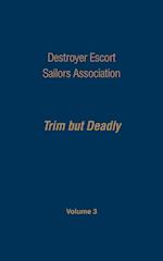 Destroyer Escort Sailors Assn - Vol III