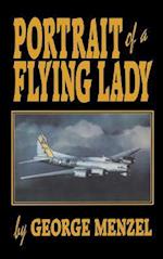 Portrait of a Flying Lady : The Stories of Those She Flew with in Battle 