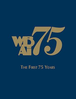Wbai-The First 75 Years