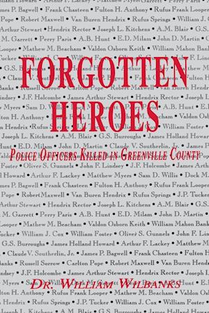 Forgotten Heroes of Greenville, SC