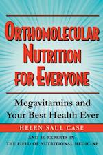 Orthomolecular Nutrition for Everyone