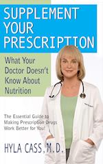 Supplement Your Prescription