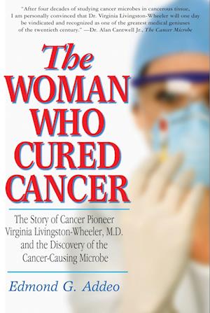 The Woman Who Cured Cancer