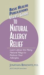 User's Guide to Natural Allergy Relief