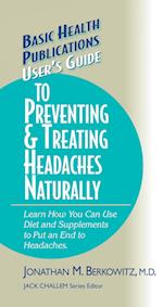 User's Guide to Preventing & Treating Headaches Naturally