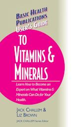 User's Guide to Vitamins & Minerals