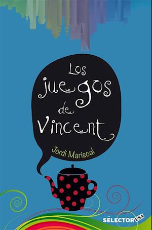 Juegos de Vincent, Los