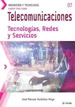 Conoce todo sobre Telecomunicaciones. Tecnologías, Redes y Servicios
