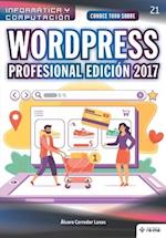 Conoce todo sobre WordPress Profesional Edición 2017