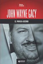 John Wayne Gacy, el payaso asesino