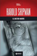 Harold Shipman, el doctor muerte