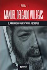 Manuel Delgado Villegas, el arropiero