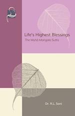 Life's Highest Blessings: The Maha Mangala Sutta 