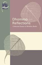 Dhamma Reflections: Collected Essays of Bhikkhu Bodhi 