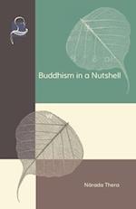 Buddhism in a Nutshell