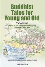 Buddhist Tales for Young and Old - Volume Two