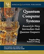 Quantum Computer Systems