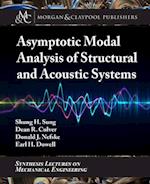 Asymptotic Modal Analysis of Structural and Acoustical Systems