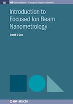 Introduction to Focused Ion Beam Nanometrology