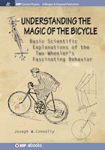 Understanding the Magic of the Bicycle