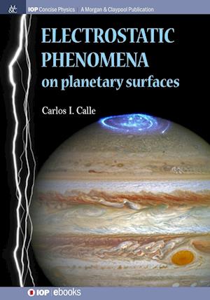 Electrostatic Phenomena on Planetary Surfaces