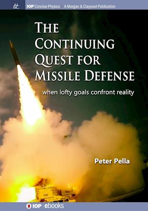 The Continuing Quest for Missile Defense