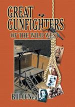 Great Gunfighters of the Old West