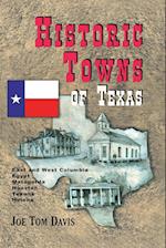 Historic Towns of Texas - Volume 1