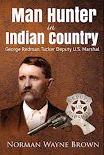 Man Hunter in Indian Country