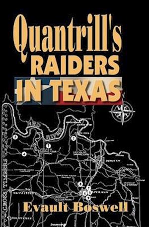 Quantrill's Raiders in Texas