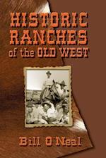 Historic Ranches of the Old West